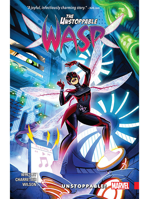 Title details for The Unstoppable Wasp (2017), Volume 1 by Jeremy Whitley - Available